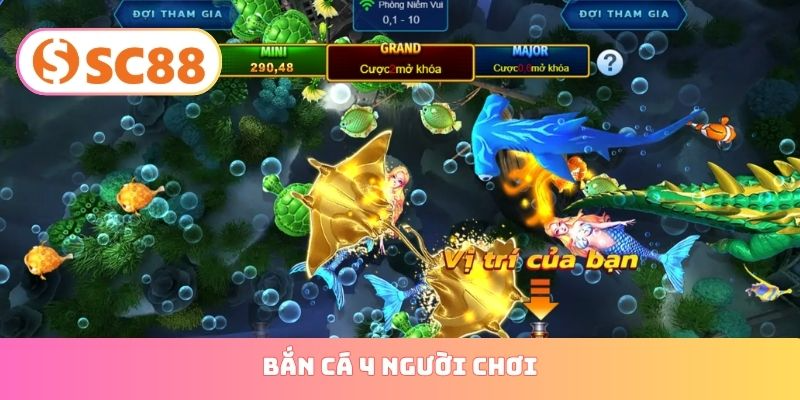 bắn cá 4 người chơi