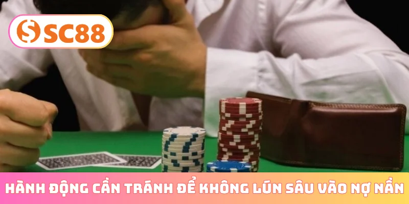 Hành động cần tránh để không lún sâu vào nợ nần